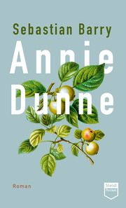 Annie Dunne (Steidl Pocket) Barry, Sebastian 9783969994146