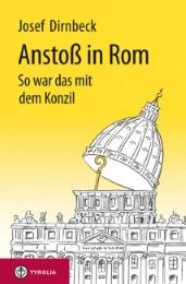 Anstoß in Rom Dirnbeck, Josef 9783702231699