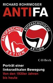 Antifa Rohrmoser, Richard 9783406760976