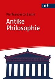 Antike Philosophie Basile, Pierfrancesco (Dr.) 9783825257378