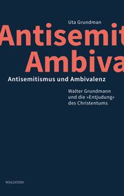 Antisemitismus und Ambivalenz Grundman, Uta 9783835357341