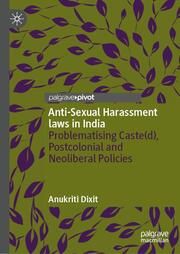 Anti-Sexual Harassment Laws in India Dixit, Anukriti 9783031736520