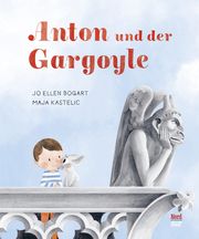 Anton und der Gargoyle Bogart, Jo Ellen 9783314106569