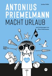 Antonius Priemelmann macht Urlaub Vahle, Jochen 9783936359930