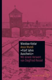 Anus Mundi 'Fünf Jahre Auschwitz' Kielar, Wieslaw 9783103975543