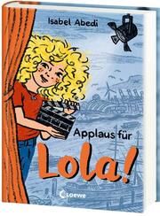 Applaus für Lola! (Band 4) Abedi, Isabel 9783743219250