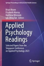 Applied Psychology Readings Brian Moore/Elizabeth Murray/Matthew Winslade et al 9789819748013
