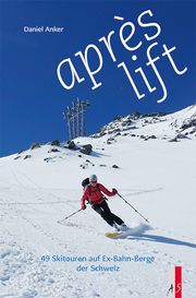 aprés lift Anker, Daniel 9783039130290