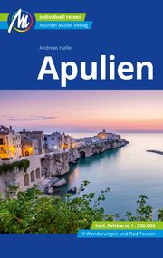 Apulien Reiseführer Michael Müller Verlag Haller, Andreas 9783966854146