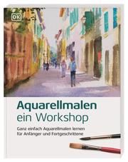 Aquarellmalen - ein Workshop Barnes-Mellish, Glynis 9783831042661