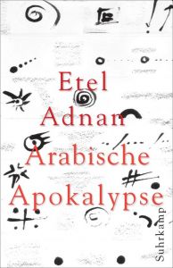 Arabische Apokalypse Adnan, Etel 9783518422762