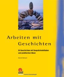 Arbeiten mit Geschichten Steinbach, Gabriele 9783944708324