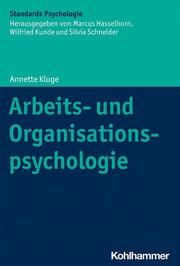 Arbeits- und Organisationspsychologie Kluge, Annette 9783170260443