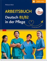 Arbeitsbuch Deutsch B1/B2 in der Pflege  9783437251030