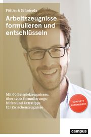 Arbeitszeugnisse formulieren und entschlüsseln Püttjer, Christian/Schnierda, Uwe 9783593510866