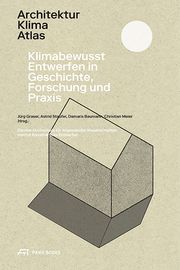 Architektur Klima Atlas Jürg Graser/Astrid Staufer/Christian Meier 9783038603030