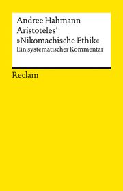 Aristoteles' 'Nikomachische Ethik' Hahmann, Andree 9783150143018