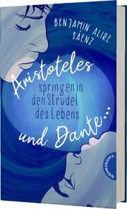 Aristoteles und Dante springen in den Strudel des Lebens Sáenz, Benjamin Alire 9783522202824