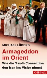 Armageddon im Orient Lüders, Michael 9783406745324