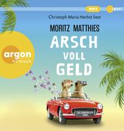 Arsch voll Geld Matthies, Moritz 9783839821107