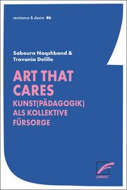 Art that cares Saboura Naqshband/Trovania Delille 9783897716254