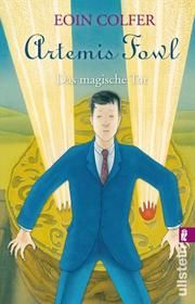 Artemis Fowl - Das magische Tor Colfer, Eoin 9783548061634