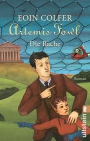 Artemis Fowl - Die Rache Colfer, Eoin 9783548061962