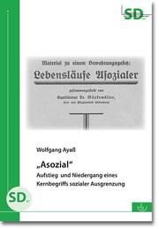 Asozial Ayaß, Wolfgang 9783784136820
