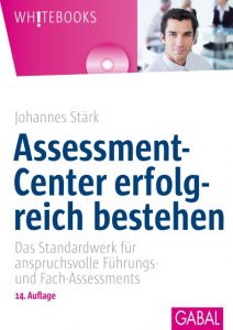 Assessment-Center erfolgreich bestehen Stärk, Johannes 9783869361840