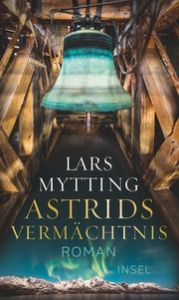 Astrids Vermächtnis Mytting, Lars 9783458644200