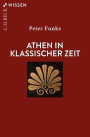 Athen in klassischer Zeit Funke, Peter 9783406742675