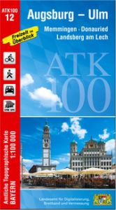 ATK100-12 Augsburg-Ulm Landesamt für Digitalisierung Breitband und Vermessung Bayern 9783899336986