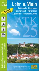 ATK25-D03 Lohr a. Main Landesamt für Digitalisierung Breitband und Vermessung Bayern 9783899338133