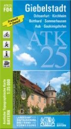 ATK25-F04 Giebelstadt Landesamt für Digitalisierung Breitband und Vermessung Bayern 9783899333619