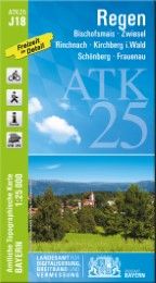 ATK25-J18 Regen Landesamt für Digitalisierung Breitband und Vermessung Bayern 9783899336221