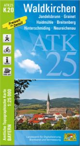 ATK25-K20 Waldkirchen Landesamt für Digitalisierung Breitband und Vermessung Bayern 9783899338782