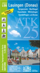 ATK25-L06 Lauingen (Donau) Landesamt für Digitalisierung Breitband und Vermessung Bayern 9783899334388