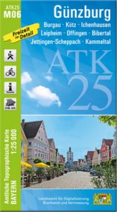 ATK25-M06 Günzburg Landesamt für Digitalisierung Breitband und Vermessung Bayern 9783899339024