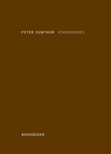 Atmosphères Zumthor, Peter 9783764388416