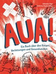 AUA! Horstschäfer, Felicitas/Vogt, Johannes 9783407756497