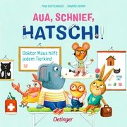 Aua, Schnief, Hatschi! Grimm, Sandra 9783751203333