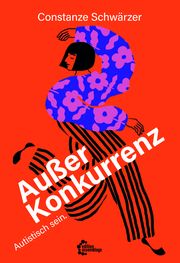 Außer Konkurrenz Schwärzer, Constanze 9783960421863