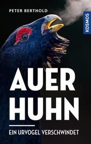 Auerhuhn Berthold, Peter 9783440172667