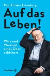 Auf das Leben! Eisenberg, Paul Chaim 9783710601620