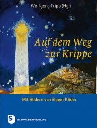 Auf dem Weg zur Krippe Wolfgang Tripp 9783796616884