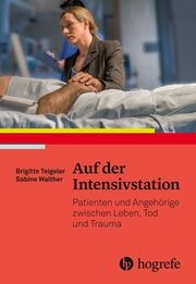 Auf der Intensivstation Teigeler, Brigitte/Walther, Sabine 9783456861517