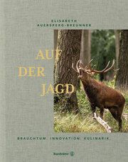 Auf der Jagd Auersperg-Breunner, Elisabeth 9783710606847