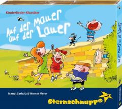 Auf der Mauer, auf der Lauer Sarholz, Margit/Meier, Werner 9783932703560