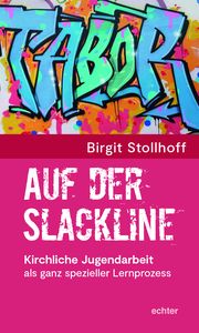 Auf der Slackline Stollhof, Birgit 9783429057787