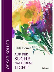 Auf der Suche nach dem Licht Domin, Hilde 9783945879351